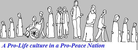 Praying and working for a Pro-Life culture in a Pro-Peace nation